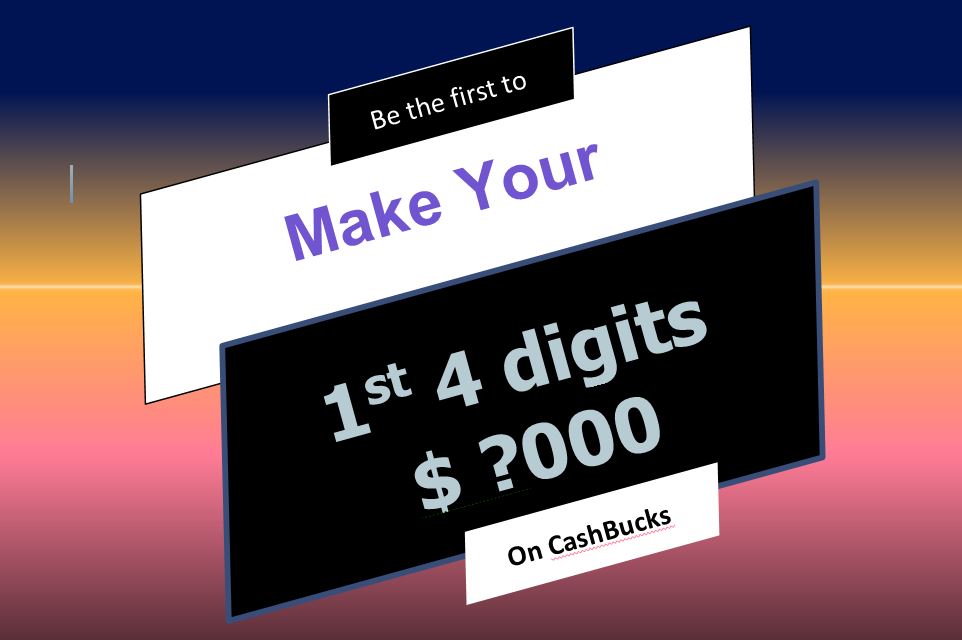 make your first 4 digits on CashBucks